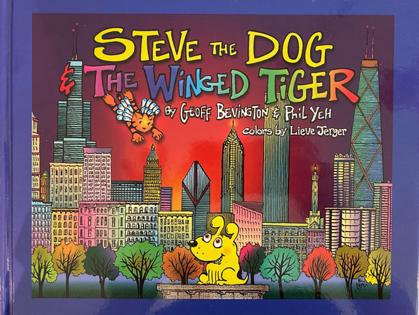 Geoff Bevington & Phil Yeh - Steve the Dog & The Winged Tiger