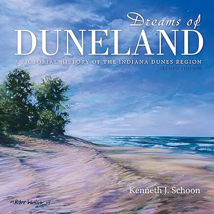 Dreams of Duneland by Kenneth J. Schoon