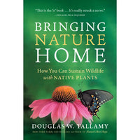Books - Bringing Nature Home by Douglas W. Tallamy