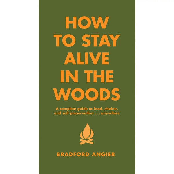 Books - How to Stay Alive in the Woods by Bradford Angier