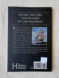 Books - Historic Shipwrecks and Rescues on Lake Michigan by Michael Passwater