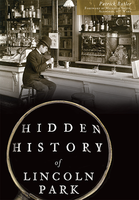 Books - Hidden History of Lincoln Park